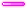 潮汐Wave's Glowstick 预览